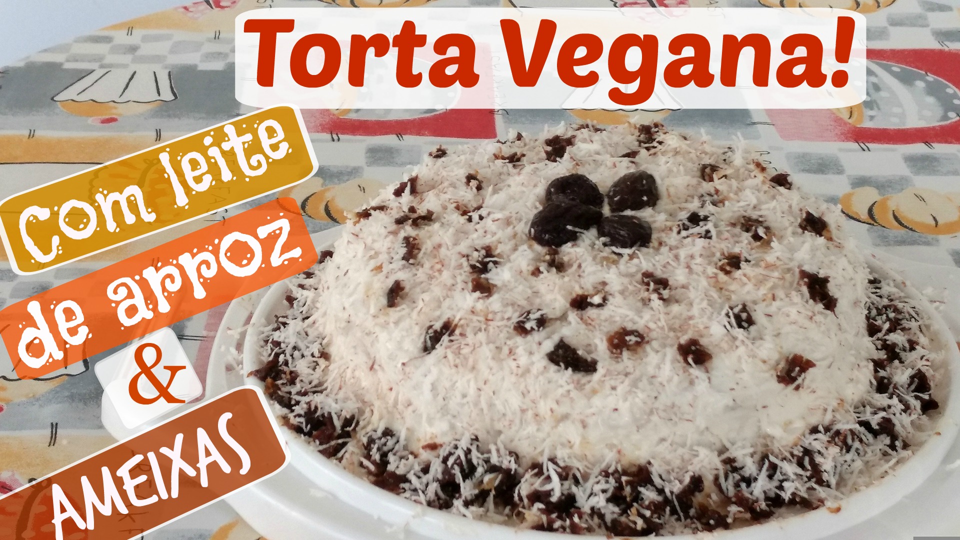 Delícia! TORTA com LEITE de ARROZ e AMEIXAS VEGANA Receitas Veganas