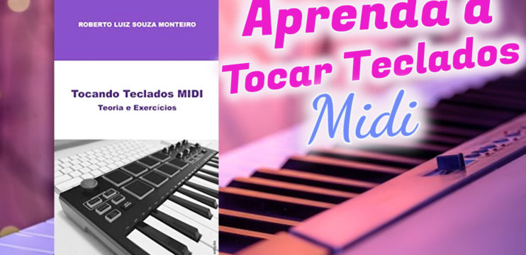 Tocando Teclados MIDI: Teoria e Exercícios eBook Kindle Salvador BA