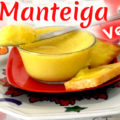 Manteiga Vegana Katia Vegana BLOG CAPA